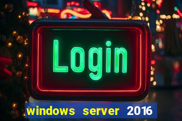 windows server 2016 download iso pt br